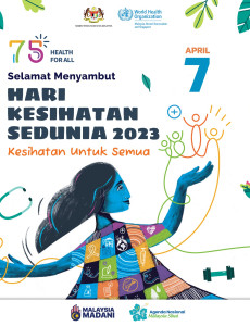 Selamat Menyambut Hari Kesihatan Sedunia 2023